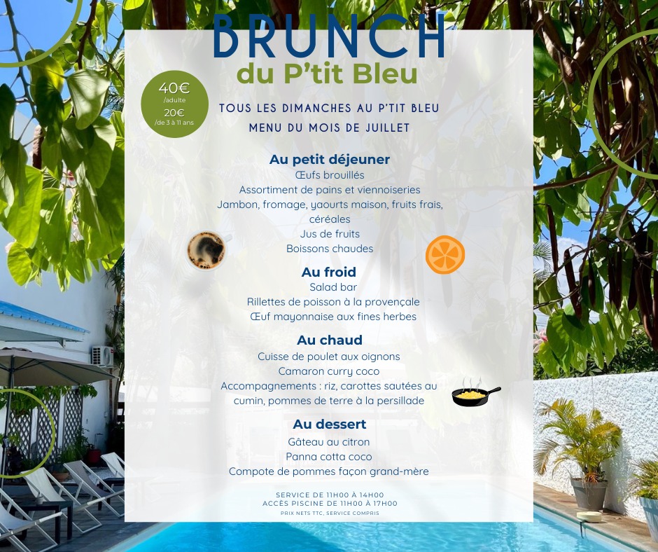 Le brunch de Juillet du P&rsquo;tit Bleu : demandez le menu !